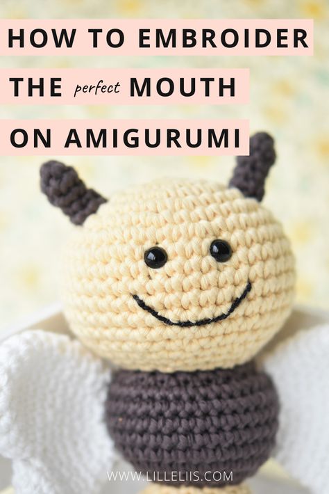 Tutorial - How to embroider a mouth on amigurumi (video) | lilleliis Embroidering Faces On Amigurumi, How To Embroider Faces On Crochet, How To Embroider Amigurumi Faces, Embroider Amigurumi Face, Embroidery Amigurumi Faces Tutorial, Embroidery On Amigurumi, Amigurumi Mouth Embroidery, How To Embroider Crochet, Amigurumi Faces Embroidery