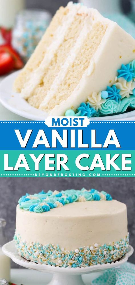 This easy, delicious cake recipe will become one of your go-to's! Super moist, fluffy, and topped with vanilla frosting, this vanilla layer cake is amazing. Feel free to dress up this simple dessert for any occasion! Easy Moist Vanilla Cake, Vanilla Cake Recipe Moist, Vanilla Layer Cake Recipe, Perfect Vanilla Cake Recipe, Vanilla Cake From Scratch, Vanilla Layer Cake, Perfect Vanilla Cake, Best Vanilla Cake Recipe, Easy Vanilla Cake