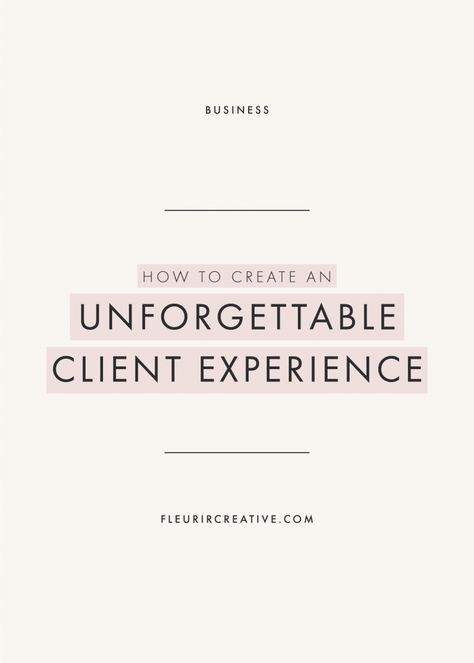 Your client experience begins as soon someone has that initial first impression of you. It is how you make potential and booked clients feel. Client Management, How To Get Clients, Service Based Business, Client Experience, Business Advice, Small Business Tips, Business Entrepreneur, Business Tools, Business Strategy