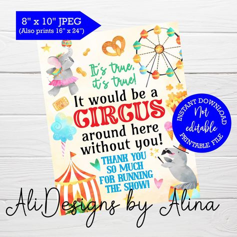 Circus around here without you, INSTANT download sign, Printable Teacher and staff appreciation week, Carnival, Team Thank you, Nurses day by AliDesignsByAlina on Etsy Teachers Room, Staff Appreciation Week, Pta School, School Pto, Thank You Nurses, Download Sign, Carnival Circus, Medical Staff, Nurses Day