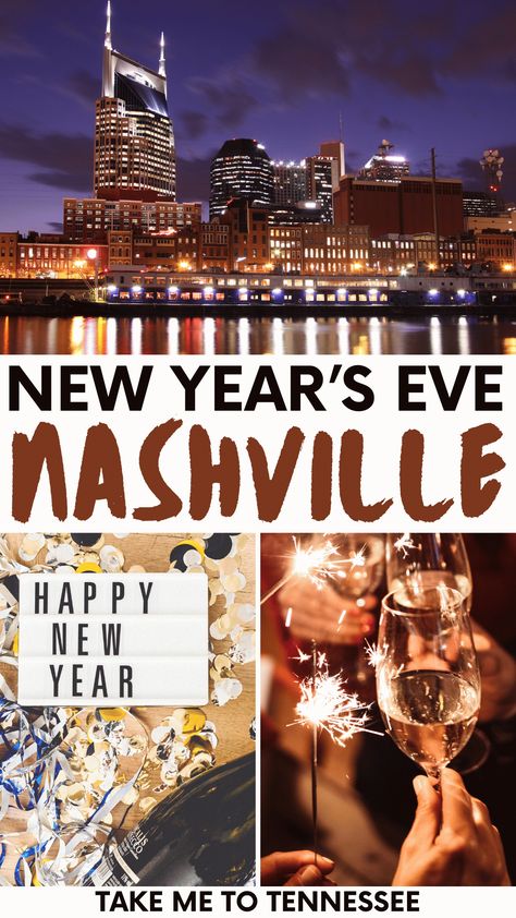 New Years In Nashville, Nashville New Years Eve, Nashville New Years, Champagne Toast, Nashville Tn, Music City, New Year’s Eve, Fun Events, New Years Eve