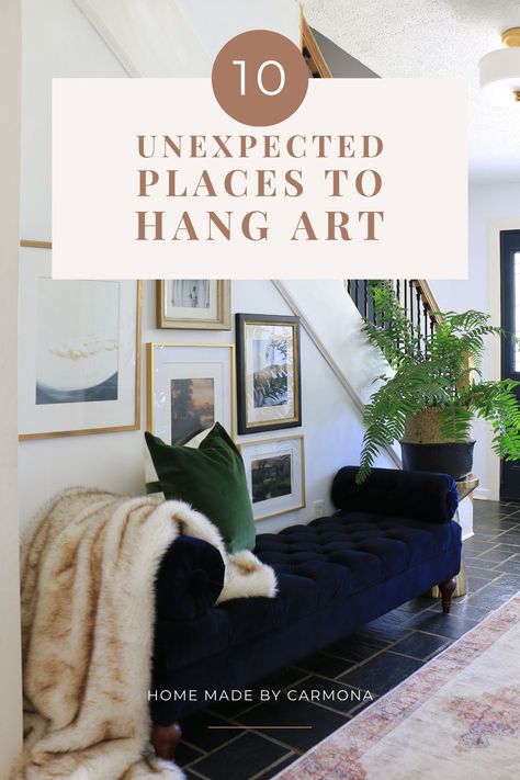 10 Unexpected Places To Hang Wall Art In Your Home - Home Made by Carmona Hanging Art Over Window, Wall Art Alternative, Hanging Art On Doors, Where To Hang Photos In House, Hanging Art Over Wainscoting, Where To Hang Art In Your Home, Hanging Artwork On The Wall, How To Hang Art, How To Hang Art On Wall