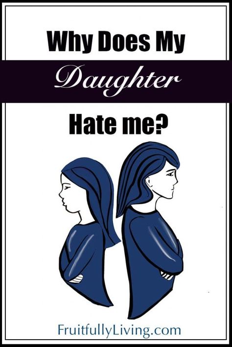 Daughter Hates Mother, Difficult Mother Daughter Relationship, Strained Mother Daughter Relationship, Mother Daughter Relationship Problems, Bad Mother Daughter Relationship, Mom Daughter Relationship, My Daughter Hates Me, Daughter Sayings, Toxic Mothers