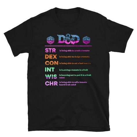 Dnd shirt- str, dex, con, int, wis, chr- definition shirt- great dm design for playing a good game of roleplaying dungeons and dragons Dnd Shirts Funny, D&d Shirts, Dnd Paladin, Dnd Shirts, Dnd Memes, Definition Shirt, Dice Bags, Nerdy Shirts, Dnd Funny