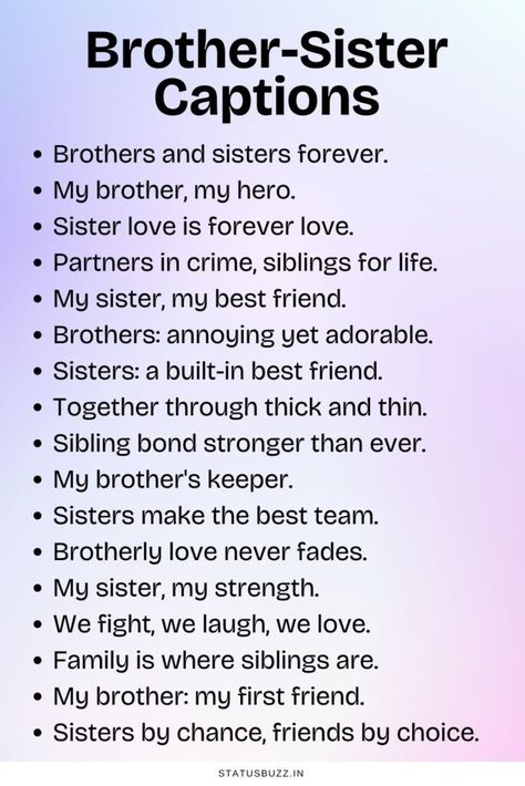 100 Brother Sister Captions & Quotes For Instagram - StatusBuzz Siblings Funny Captions, Brother Sister Quotes Funny Cute, Brother Sister Captions Instagram Funny, Caption For Brother Sister Bond, Brother Sister Captions Instagram, Brother Caption, Sister Captions For Instagram, Brother Sister Pictures, Brother Sister Quotes Funny