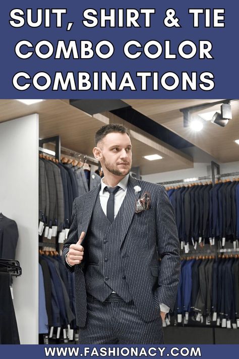 Suit, Shirt & Tie Combo Color Combinations Men Color Combos, Suit Combinations Men, Shirt Tie Combo, Suit Combinations, Shirt And Tie, Suit Shirt, Shirt Tie, Suit Shirts, Men Style Tips