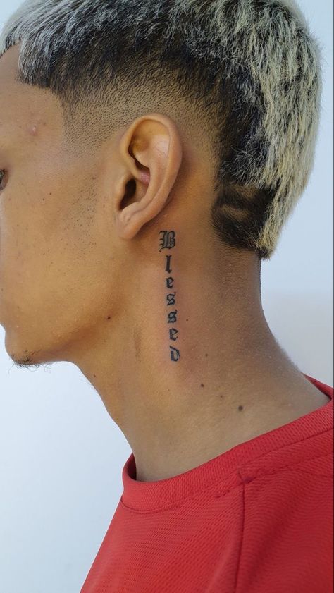 Blessed Side Neck Tattoo, Side Ear Tattoo For Men, Blessed Ear Tattoo, Small Men Neck Tattoos, Blessed Tattoo For Men Neck, Neck Tattoo For Guys Small Words, Neck Tattoo For Guys Words, Behind Ear Tattoo Men Words, Blessed Tattoo Neck