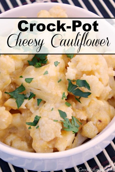 Crock-Pot Cheesy Cauliflower - Make a yummy side dish that the whole family will love with this easy recipe for Slow Cooker Cheesy Cauliflower! Perfect for special occasions or everyday! [High Fiber, Low Carb, Low Sugar, & Vegetarian] #CrockPotLadies #CrockPot #SlowCooker #SideDish #Cauliflower Slow Cooker Cheesy Cauliflower, Crockpot Cauliflower Recipes, Cheesy Cauliflower Recipes, Crockpot Cauliflower, High Fiber Low Carb, Delicious Slow Cooker Recipes, Sides Recipes, Cheesy Cauliflower, Cauliflower Recipe