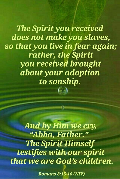 Romans 8:15-16 (NIV) Romans 1:16-17, Otis Williams, Romans 8 15, Romans 1:24-25, Ancient Text, Romans 15:4 Scriptures, Romans 4:20-21, Romans 13, Romans 8 38-39