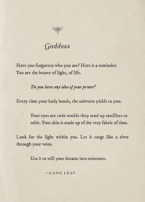 Goddess Lang Leav Poems, Goddess Quotes, Eden Dress, Lang Leav, Minako Aino, A Poem, Poem Quotes, Poetry Quotes, Pretty Words