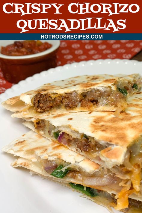 Chorizo Quesadilla Recipes, Boudin Quesadillas, Chorizo Quesadilla, Chorizo Enchiladas, Chorizo Recipes Appetizers, Chorizo Appetizer, Easy Mexican Dishes, Cheese Quesadilla Recipe, Quesadilla Recipes Easy