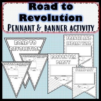 Road to Revolution Pennant & Banner Activity SS.7.C.1.3 Civics Word Wall Activity Has a pennant and banner for each event- French and Indian War, Proclamation Line, Sugar Act, Stamp Act, Declaratory Act, Townshend Acts, Boston Massacre, Tea Act, Boston Tea Party, Coercive Acts, First Continental... Road To The Revolution, Townshend Acts, Road To Revolution, Sugar Act, Word Wall Activities, Boston Tea Party, Future Library, 4th Grade Social Studies, Boston Tea