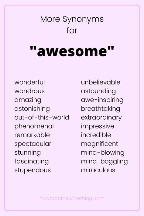 More Synonyms, Synonyms For Awesome, Aesthetic Writing, Creative Writing Tips, Essay Writing Skills, Interesting English Words, Good Vocabulary Words, Writing Inspiration Prompts, Writing Characters