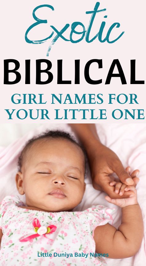 Exotic Biblical Girl Names with Meaning Biblical Girl Names, Rustic Boy Names, Vintage Boy Names, Strong Baby Names, Girl Names With Meaning, Uncommon Baby Names, Traditional Baby Names, Rare Baby Names