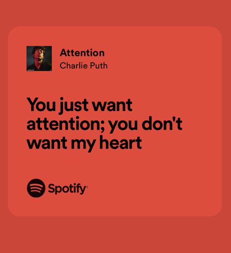 Attention Lyrics Charlie Puth, Charlie Puth Spotify Lyrics, Attention Song Lyrics, Charlie Puth Aesthetic, Attention Song, Attention Lyrics, Charlie Puth Lyrics, Widgets Ipad, Attention Charlie Puth