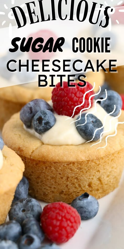 Closeup of delicious sugar cookie cheesecake bite topped with berries. Pillsbury Sugar Cookie Mini Cheesecake, Cheesecake Cookie Cups Recipe, Mini Cookie Cup Desserts, Cookie Dough Cheesecake Bites, Turtle Cheesecake Bites, Sugar Cookie No Bake Cheesecake, Mini Pies With Sugar Cookie Crust, Mini Sugar Cookie Cheesecake Cups, Sugar Cookie Cups Recipe