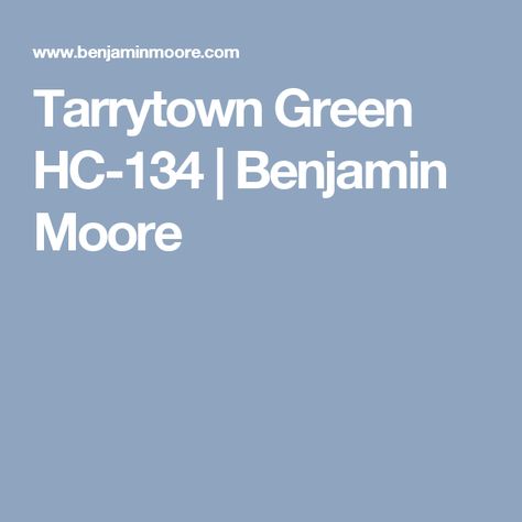 Tarrytown Green HC-134 | Benjamin Moore Shea Mcgee, Summer Harvest, Benjamin Moore Colors, Shades Of Teal, Benjamin Moore, House Painting, Paint Colors, House Styles, Green