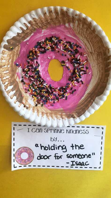 “I can sprinkle kindness by...” donut craft I Can Sprinkle Kindness By, Kindness Projects For Preschoolers, Being Kind Preschool Activities, Kindness Art Projects For Preschool, Booknic Ideas, Kindness Donut Activity, Kindness Sprinkle, Sprinkle Kindness Activity, Kindness For Preschoolers