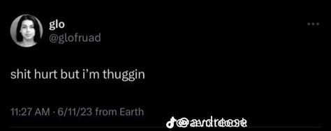 Thug It Out Quotes Twitter, Thugging It Out Quotes, Thug It Out Tweets, Thuggin It Out Quotes, Thug Tweets, Thug It Out Quotes, Solo Thuggin Quote, Thug Quotes, Insta Quotes