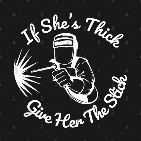 Welding Welding Quote Inspiration, Welding Memes Funny, Welders Wife Quotes, Welder Drawing, Welding Helmet Stickers, Welding Svg, Pancake Welding Hood, Jimminy Cricket, Welding Tattoo