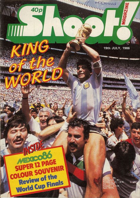 Sports Magazine Covers, Football Ads, Mexico 86, Football Magazine, Vintage Shoot, English Football League, Football Posters, King Of The World, Soccer Poster