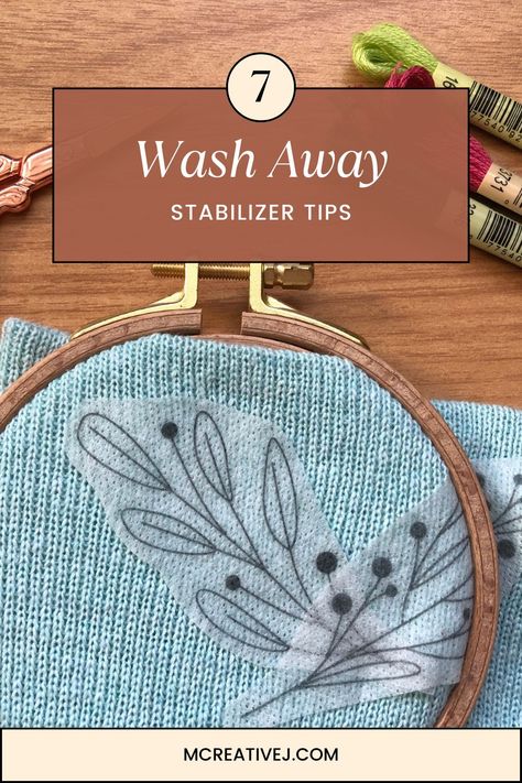 Try these 7 tips for using wash away stabilizer for perfect results for your next hand embroidery project. Water Soluble Stabilizer Embroidery, Stick And Sew Embroidery, Hand Stitching Embroidery, Embroidery Stabilizer, Stabilizer Chart For Embroidery, Embroidery Kit, Sweater Embroidery Diy, Funky Embroidery, Crewel Embroidery Kits