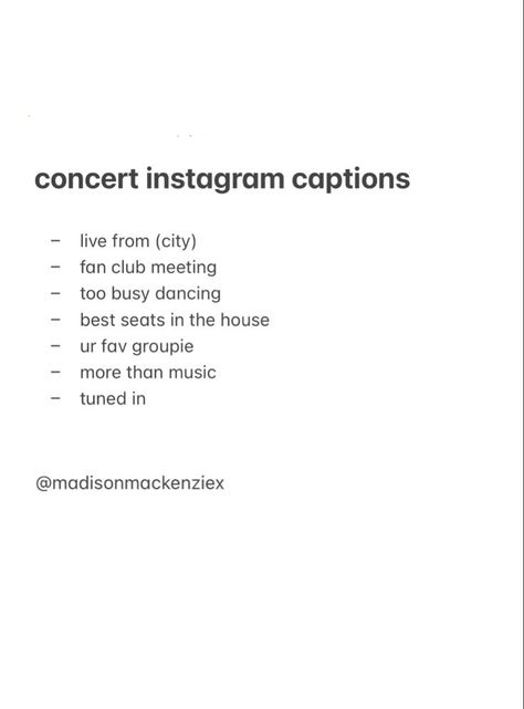 madison mackenzie Concert Ig Captions, Instagram Captions Aesthetic, Grammar Quotes, Captions Aesthetic, Aesthetic Concert, Cute Captions, Witty Instagram Captions, Clever Captions For Instagram, Clever Captions