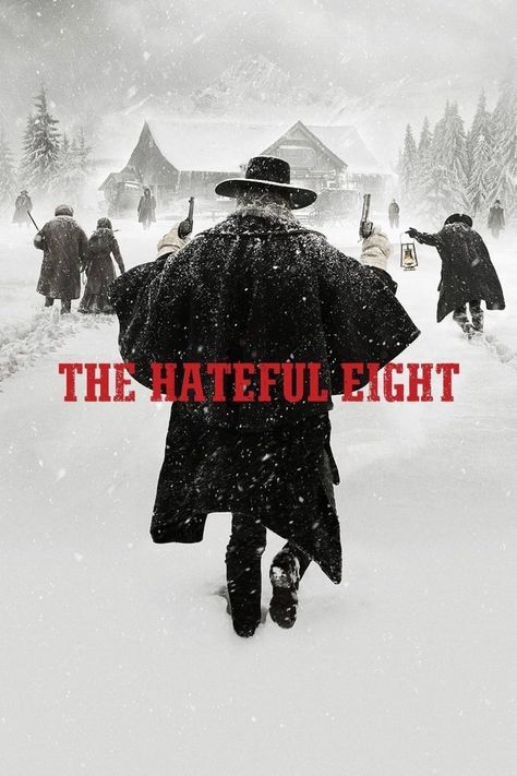 Demián Bichir, Hateful Eight, The Hateful Eight, Walton Goggins, Kurt Russell, Bounty Hunters, Robert Carlyle, Movie Streaming, Movie Posters Design