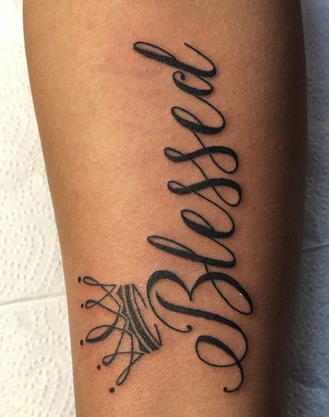 Tattoos With Crowns For Women, Women’s Name Tattoo, Flourish Tattoo Word, Blessed Tattoo For Women Forearm, Tattoo Letters Ideas, Blessed Tattoo Ideas For Women, Trust No One Tattoo Ideas For Women, Boss Tattoo Female, Queen Crown Tattoo Design Beautiful