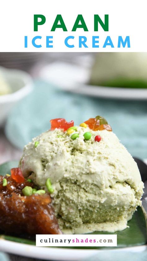 Paan Ice Cream - Culinary Shades Paan Ice Cream Recipe, No Egg Ice Cream Recipe, Indian Ice Cream, Ice Cream Recipes Machine, Cuisinart Ice Cream Maker, Cuisinart Ice Cream, Ice Cream Maker Recipes, Ice Cream Containers, Ice Cream Mixture