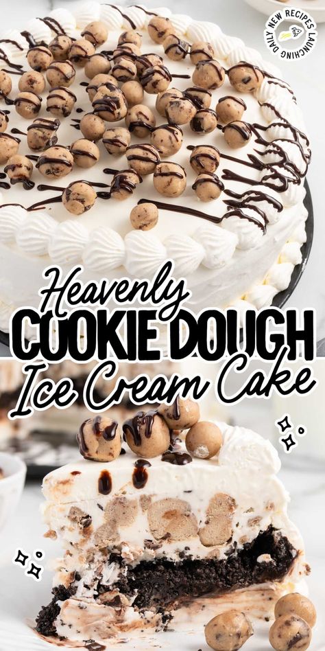 Oreo Cookie Dough Ice Cream Cake, Cookie Dough Ice Cream Cake Recipe Easy, Cookie Dough Ice Cream Cake Recipe, Ice Cream Cake Cookie Dough, Chocolate Chip Cookie Dough Ice Cream Cake, Homemade Ice Cream Cake Recipe Easy, Ice Cream Cakes Homemade, Homemade Cookie Dough Ice Cream, Cookie Dough Ice Cream Cake