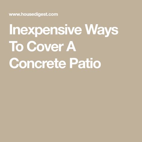 Inexpensive Ways To Cover A Concrete Patio Concrete Patio Makeover, Hiding Ugly, Concrete Resurfacing, Cement Patio, Patio Flooring, Cement Floor, Painting Concrete, Concrete Tiles, Family Handyman