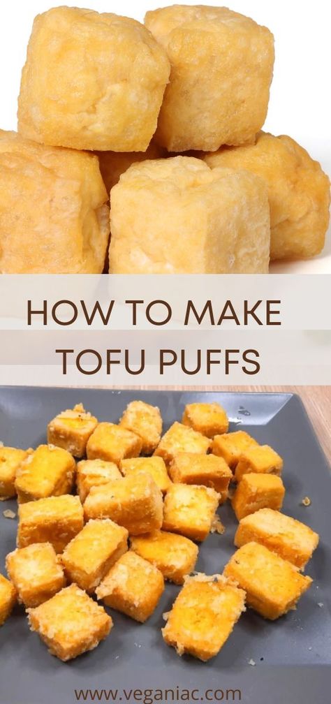 Puff Tofu Recipes, Deep Fried Tofu Recipes, Puffed Tofu Recipe, Tofu Puffs Recipe, Puffed Tofu, Thailand Recipes, Tofu Puffs, Prepare Tofu, Deep Fried Tofu