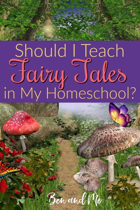 Teaching Fairytales, Biblical Homeschooling, Start Homeschooling, Fairytale Theme, Christian Homeschool, Homeschool Board, Fairy Stories, Homeschool Tips, How To Start Homeschooling