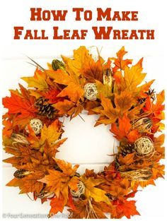 Autumn Leaf Wreath, Fall Leaf Wreath Diy, How To Make A Fall Wreath, Make A Fall Wreath, Deco Mesh Pumpkin, Mesh Pumpkin, Fall Leaves Wreath, Fall Mantels, Diy Fall Wreaths