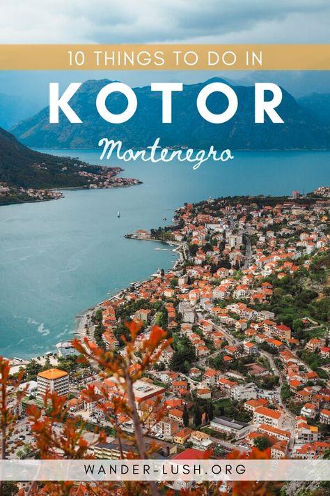 12 Wonderful Things to Do in Kotor, Montenegro Greek Isles Cruise, Montenegro Kotor, Greece Cruise, Montenegro Travel, Kotor Montenegro, Greek Travel, Balkans Travel, Cruise Europe, Croatia Travel