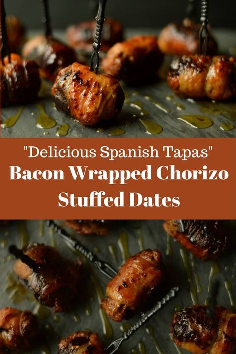 Chorizo Stuffed Dates, Bacon Wrapped Stuffed Dates, Date Stuffed, Bacon Dates, Chatting Format, Stuffed Dates, Bacon Wrapped Dates, Tapas Recipes, Date Recipes