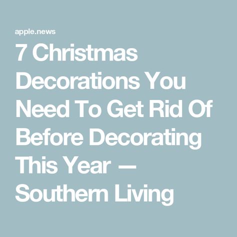 7 Christmas Decorations You Need To Get Rid Of Before Decorating This Year — Southern Living Williamsburg Christmas, Southern Living Christmas, Southern Christmas, Colonial Christmas, Southern Living, This Year, Christmas Decorations, Christmas