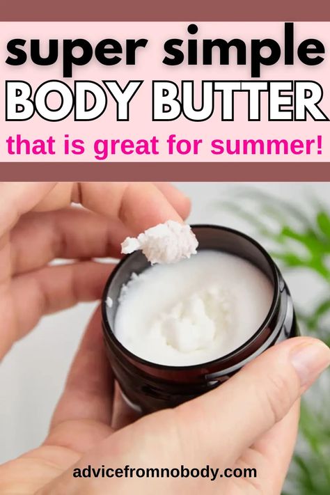 My Super Simple, 4 Ingredient DIY Body Butter Recipe! - Advice From Nobody How To Make Body Butter 3 Ingredients, Easy Diy Body Butter, Body Cream Recipe, Butter Ideas, Body Butter Recipe Homemade, Diy Body Butter Recipes, Body Butter Recipe, Diy Body Scrub Recipes, Best Body Butter