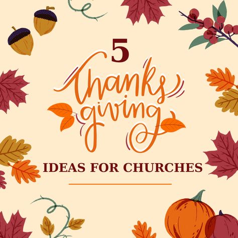 Explore 5 Amazing Thanksgiving Ideas for Churches!  Perfect for creating a heartwarming holiday experience for all! 🍁🙏 #Thanksgiving #Fall #Gratitude Thanksgiving Church Service Ideas, Hallelujah Night Ideas Church, Thanksgiving Womens Ministry Ideas, Thanksgiving Service Ideas, Office Thanksgiving Ideas, Thanksgiving Sunday, Christian Thanksgiving, November Ideas, Church Newsletter