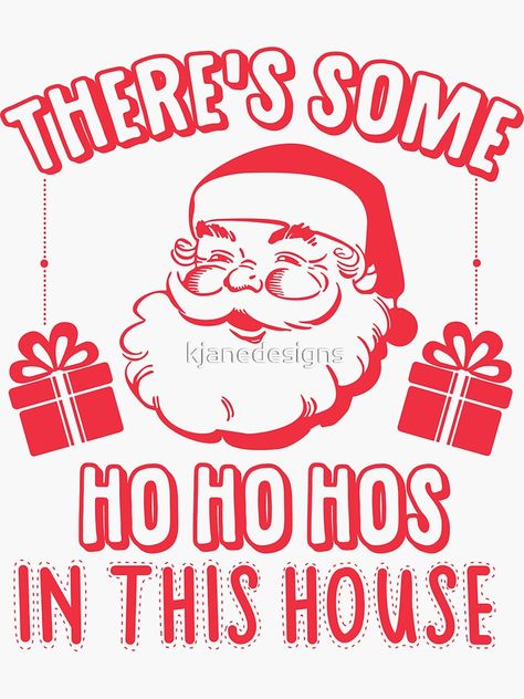 Cricut Ugly Christmas Sweater, Theres Some Hos In This House Christmas, Hohoho Cricut, Home Alone Svg Free, Home Alone Shirts Vinyl, Christmas Shirts Vinyl Home Alone, Calling All You Ho Ho Hos, Entertaining Kids, Cricut Art