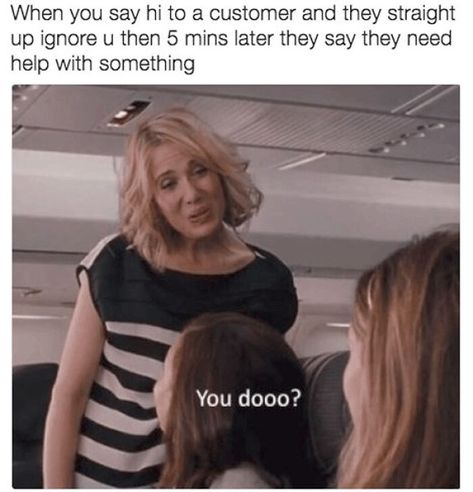 50 Of The Best Customer Service Jokes To Make People Who Work In This Field Laugh Then Cry Working Retail Humor, Banking Humor, Memes About Work, Retail Humor, Retail Robin, Tall Girl Problems, Work Quotes Funny, Working In Retail, Work Memes