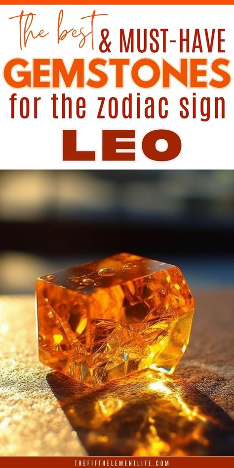 Leo Gemstones, Leo Crystals, Leo Signs, Attract Success, Take Charge Of Your Life, Leo Star, Zodiac Elements, Zodiac Signs Leo, Leo Sign