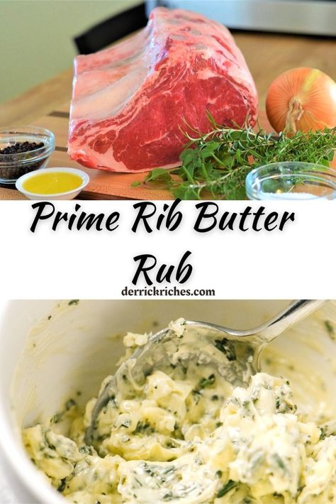 Rosemary-Garlic Prime Rib Rub Tasty Prime Rib With Garlic Herb Butter, Prime Rib Garlic Butter Rub, Compound Butter For Prime Rib, Prime Rib Butter Rub Recipe, Traeger Prime Rib Rub Recipe, Garlic Butter Prime Rib Recipe, Garlic Butter Prime Rib, Prime Rib Rub Recipe, Prime Rib Seasoning