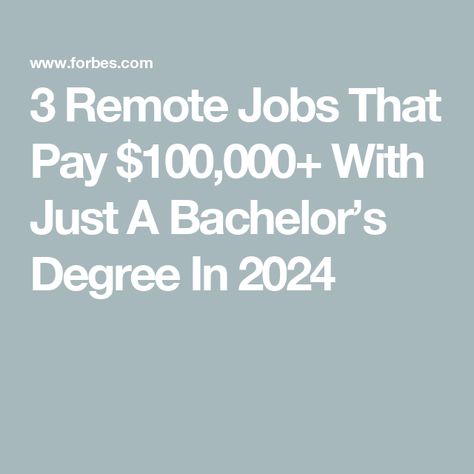 3 Remote Jobs That Pay $100,000+ With Just A Bachelor’s Degree In 2024 Biology Degree, Technical Writer, Bachelor's Degree, Financial Analyst, Serial Entrepreneur, Bachelors Degree, High Paying Jobs, Social Care, Side Gigs