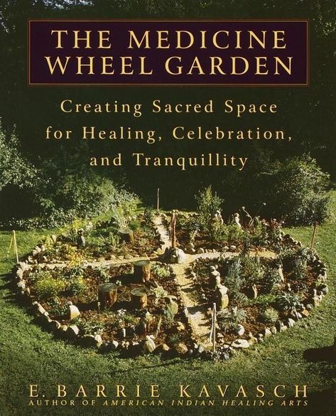 'The Medicine Wheel Garden' von 'E. Barrie Kavasch' - eBook Medicine Wheel Garden, Permaculture Backyard, Feminine Interior Design, Feminine Interior, Dream Garden Ideas, Now Drawing, Wheel Garden, Christmas Muffins, Witchy Books