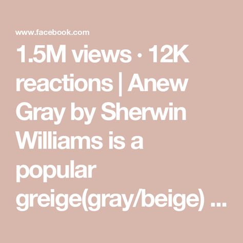 1.5M views · 12K reactions | Anew Gray by Sherwin Williams is a popular greige(gray/beige) paint color that fits well in various design styles and settings. This paint color is perfect for living rooms, bedrooms, kitchens, and hallways, providing a sophisticated and neutral backdrop that complements a range of color accents and styles. Complementary Colors▪️SW Incredible White▪️SW Pure White▪️SW Agreeable Gray▪️SW Attitude Gray▪️SW Urbane Bronze. ♥️Love paint color inspo? Follow Simplee DIY for more!#sherwinwilliams #sherwinwilliamspaint #swcolorlove #paintcolors #interiorpaint #exteriorpaint #wallpainting #wallpaint #interiorpainting #exteriorpainting | Simplee DIY | Giulio Cercato · Beautiful Wherein Williams Worldly Gray, Sw Attitude Gray, Sw Gauntlet Gray, Sw 7019 Gauntlet Gray, Sherwin Williams Gauntlet Gray Color Palette, Grey Beige Paint, Anew Gray, Beige Paint Colors, Agreeable Gray