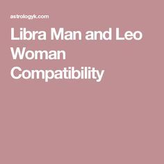 Libra Man and Leo Woman Compatibility Virgo Leo Compatibility, Leo Woman Virgo Man, Leo Man And Virgo Woman, Virgo And Leo Compatibility, Leo Woman Quotes, Leo X Virgo, Leo And Virgo Relationship, Aries Man Libra Woman, Aries And Leo Relationship