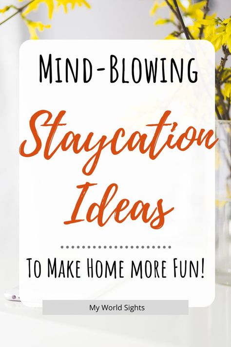 Staycation Ideas Family, Staycation Ideas For Couples, What To Do At Home, Vacation At Home, Activity List, Spring Break Kids, Staycation Ideas, Summer Staycation, Vacation Activities