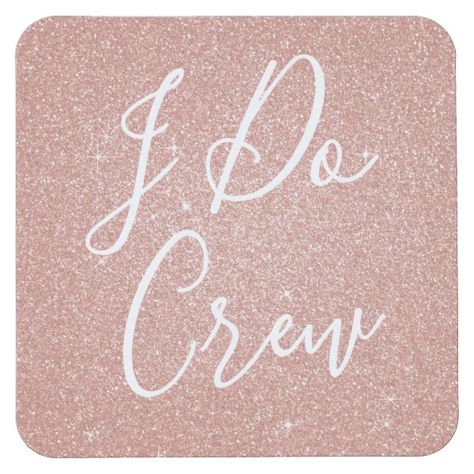 I Do Crew Pink Glitter Bachelorette Party Coaster. I Do Crew Rose Gold Pink Faux Glitter and Sparkle Hand Lettered Brushed Typography Bachelorette Party Drink Coasters. Glitter Bachelorette, Glitter Bachelorette Party, Bachelorette Party Drinks, Prince Wedding, I Do Crew, Awesome Bachelorette Party, Vegas Bachelorette, Gold Wedding Theme, Wedding Coasters